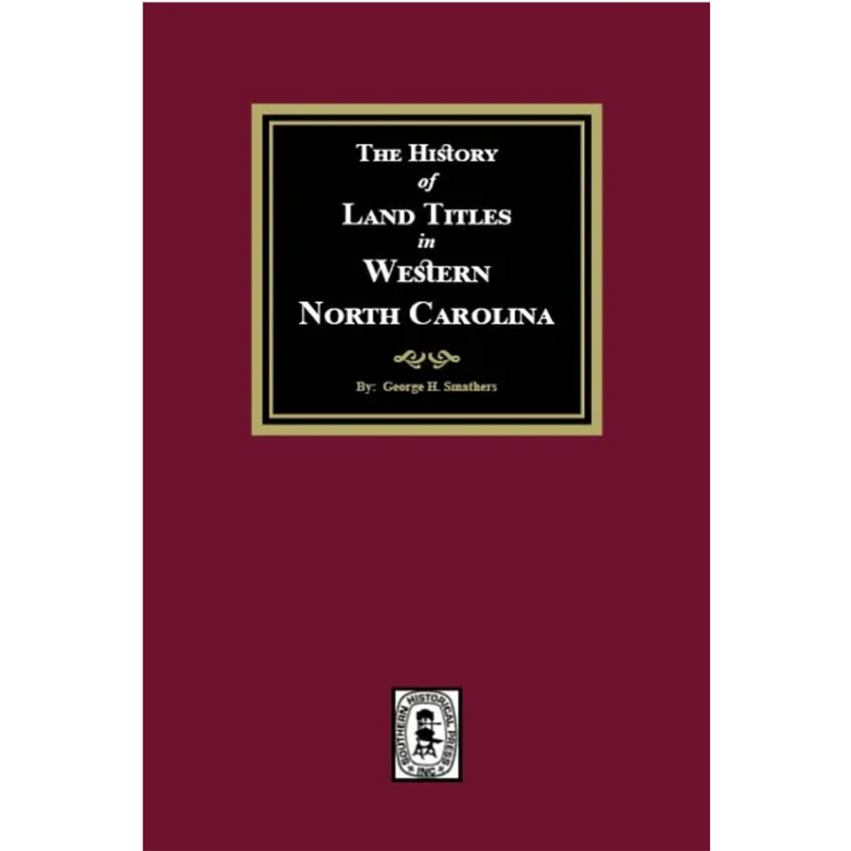 The History of Land Titles in Western North Carolina