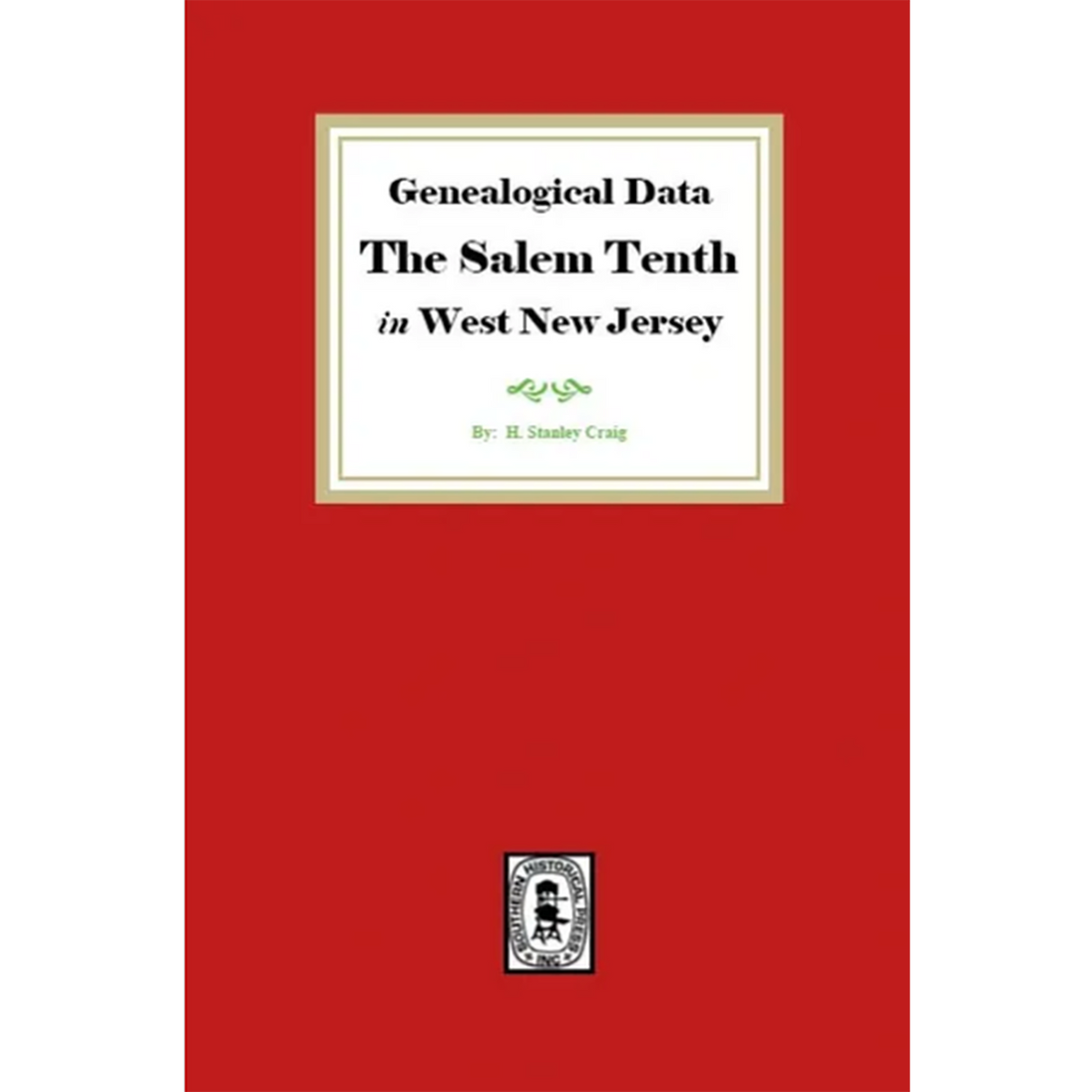 Genealogical Data, The Salem Tenth in West New Jersey