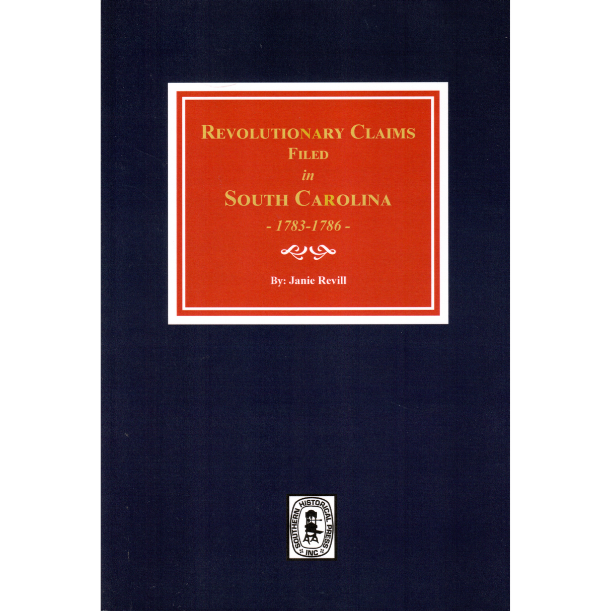 Revolutionary War Claims Filed in South Carolina, 1783-1786