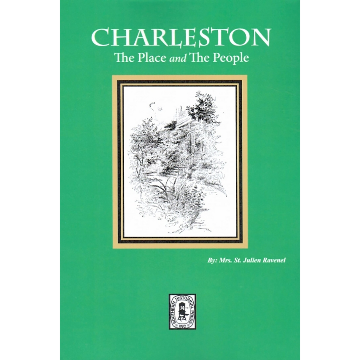 Charleston: The Place and The People