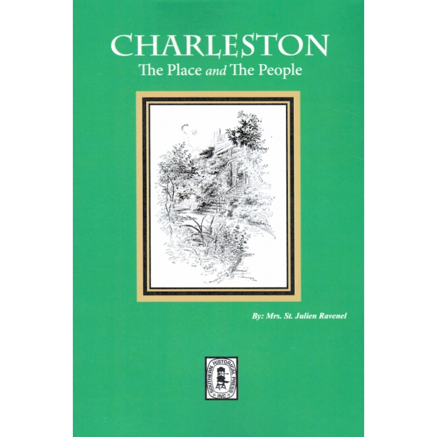 Charleston: The Place and The People