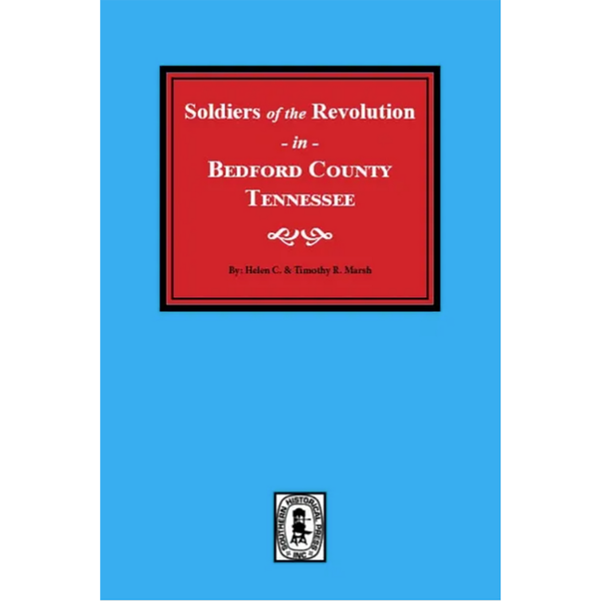 Soldiers of the Revolution in Bedford County, Tennessee