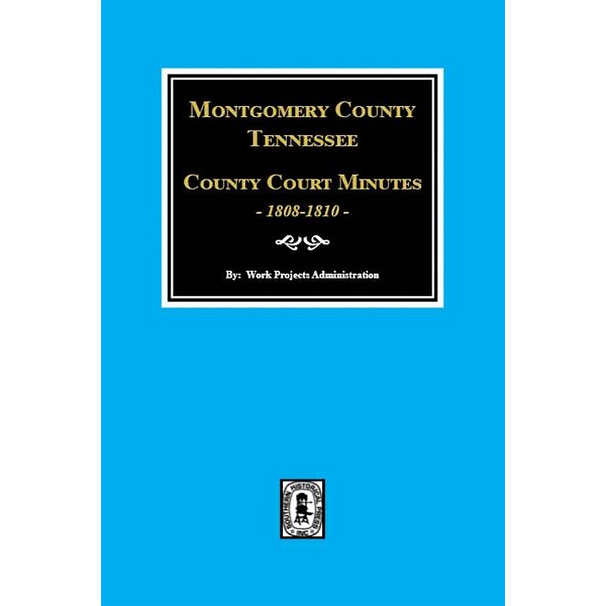 Montgomery County, Tennessee County Court Minutes, 1808-1810