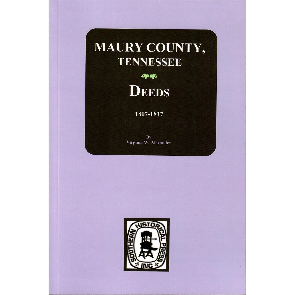 Maury County, Tennessee Deeds 1807-1817