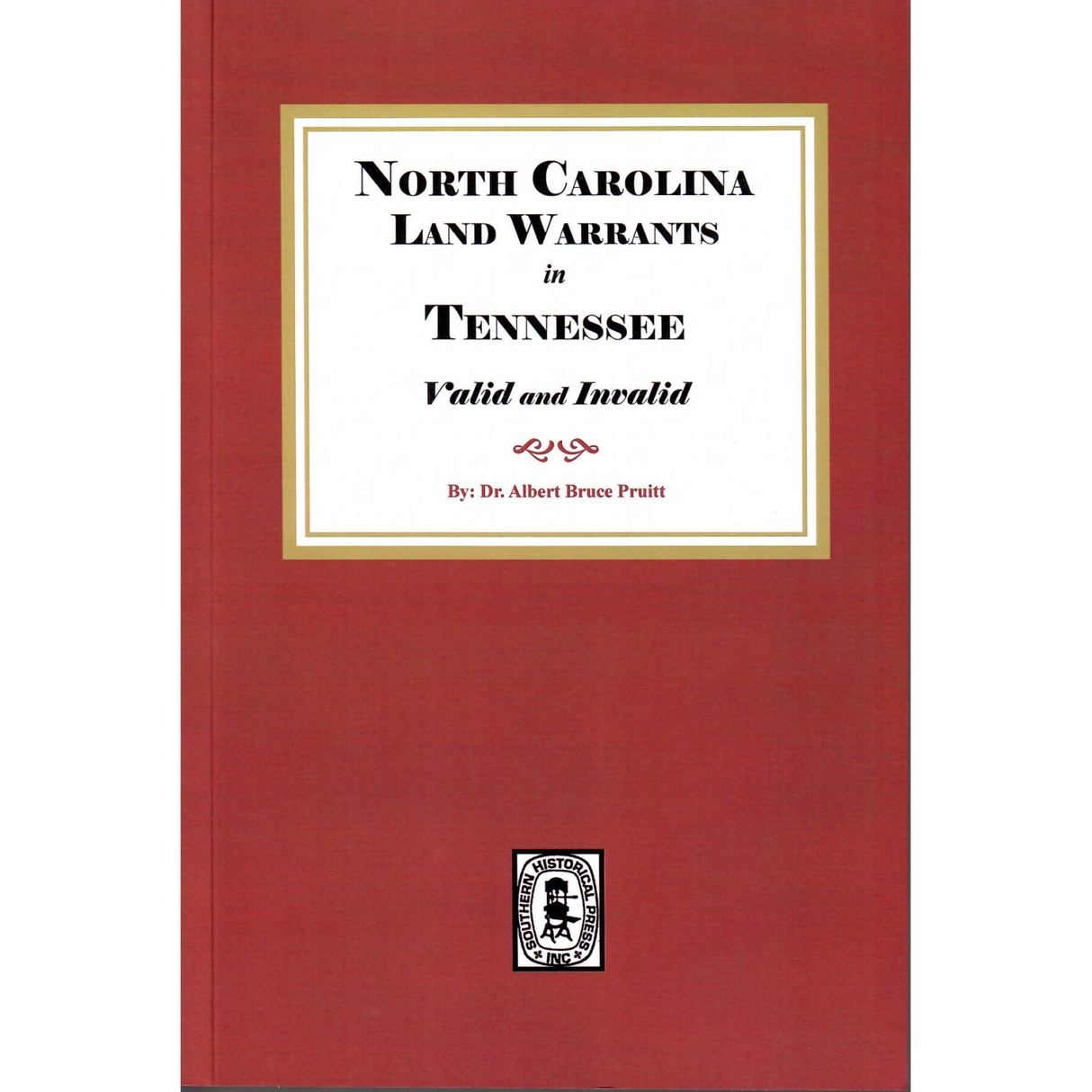 North Carolina Land Warrants in Tennessee, Valid and Invalid