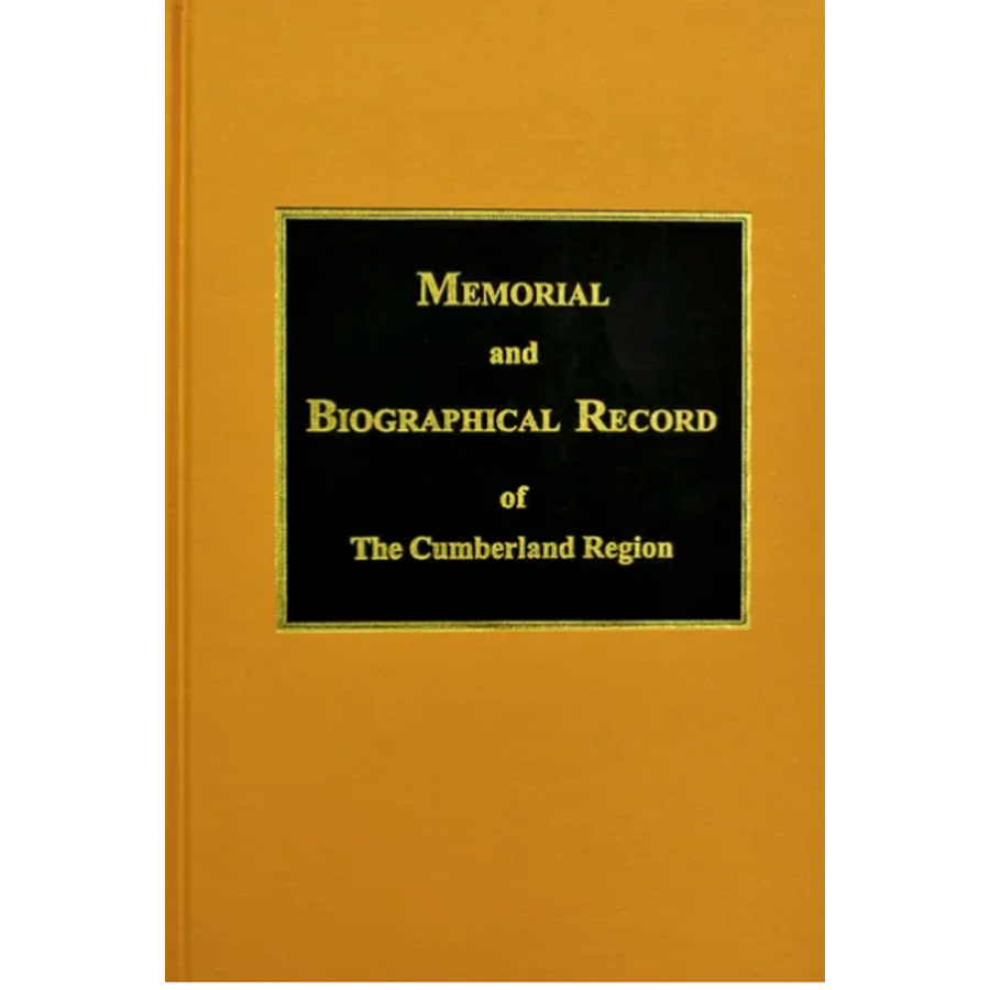 Memorial and Biographical Record of The Cumberland Region