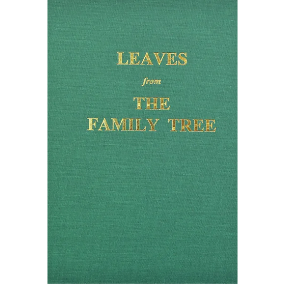 Leaves from the Family Tree