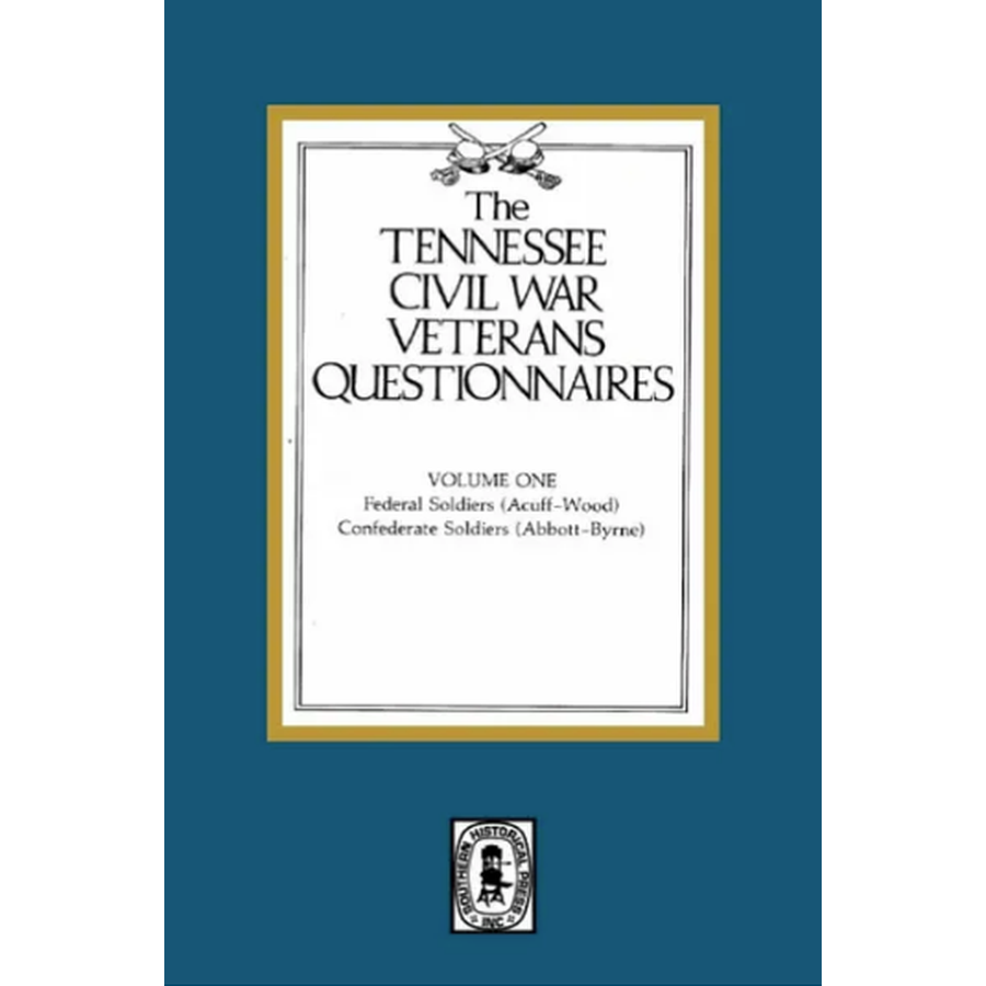 Tennessee Civil War Veterans Questionnaires, Volume 1