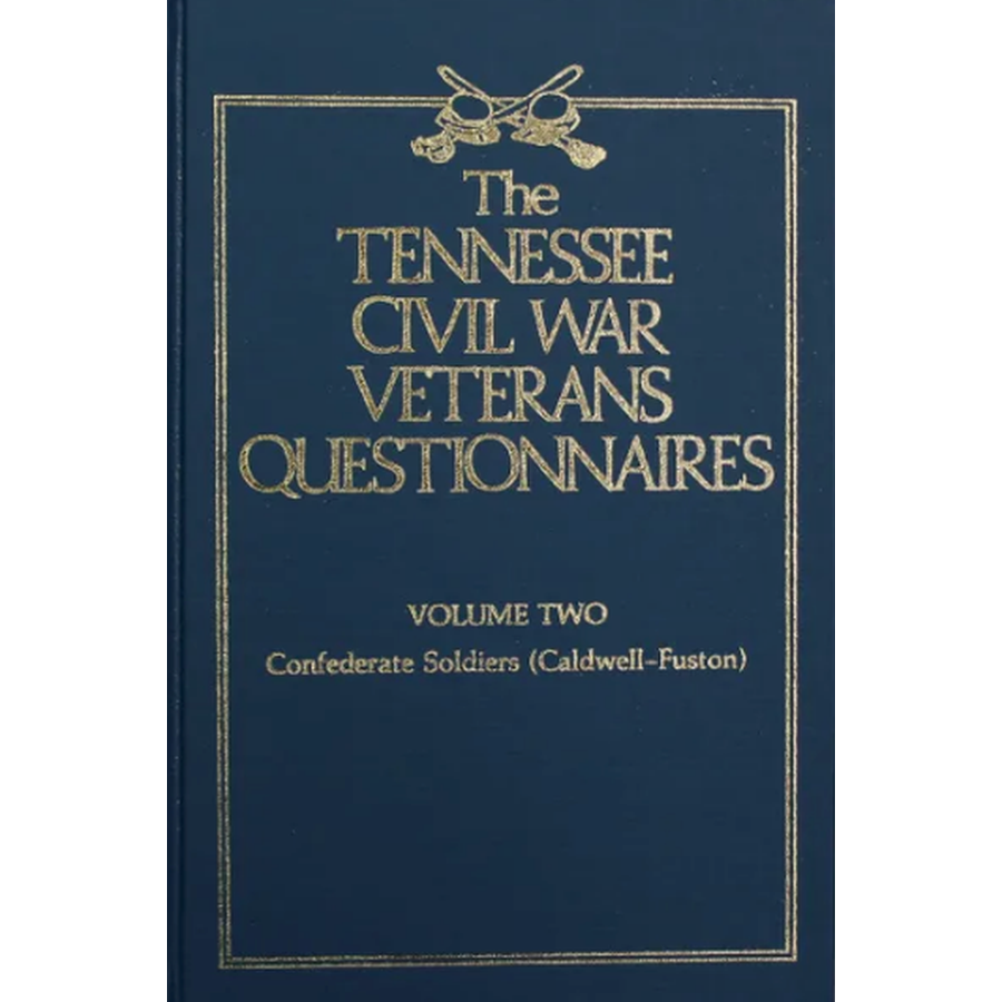Tennessee Civil War Veterans Questionnaires, Volume 2