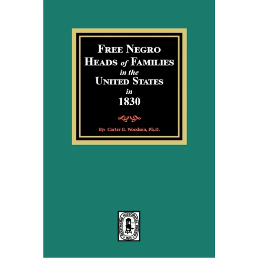 Free Negro Heads of Families in the United States in 1830