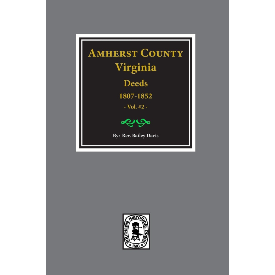 Amherst County, Virginia Deeds 1807-1827 Volume 2