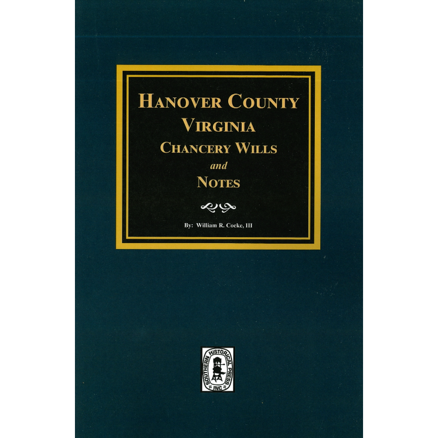 Hanover County, Virginia Chancery Wills and Notes