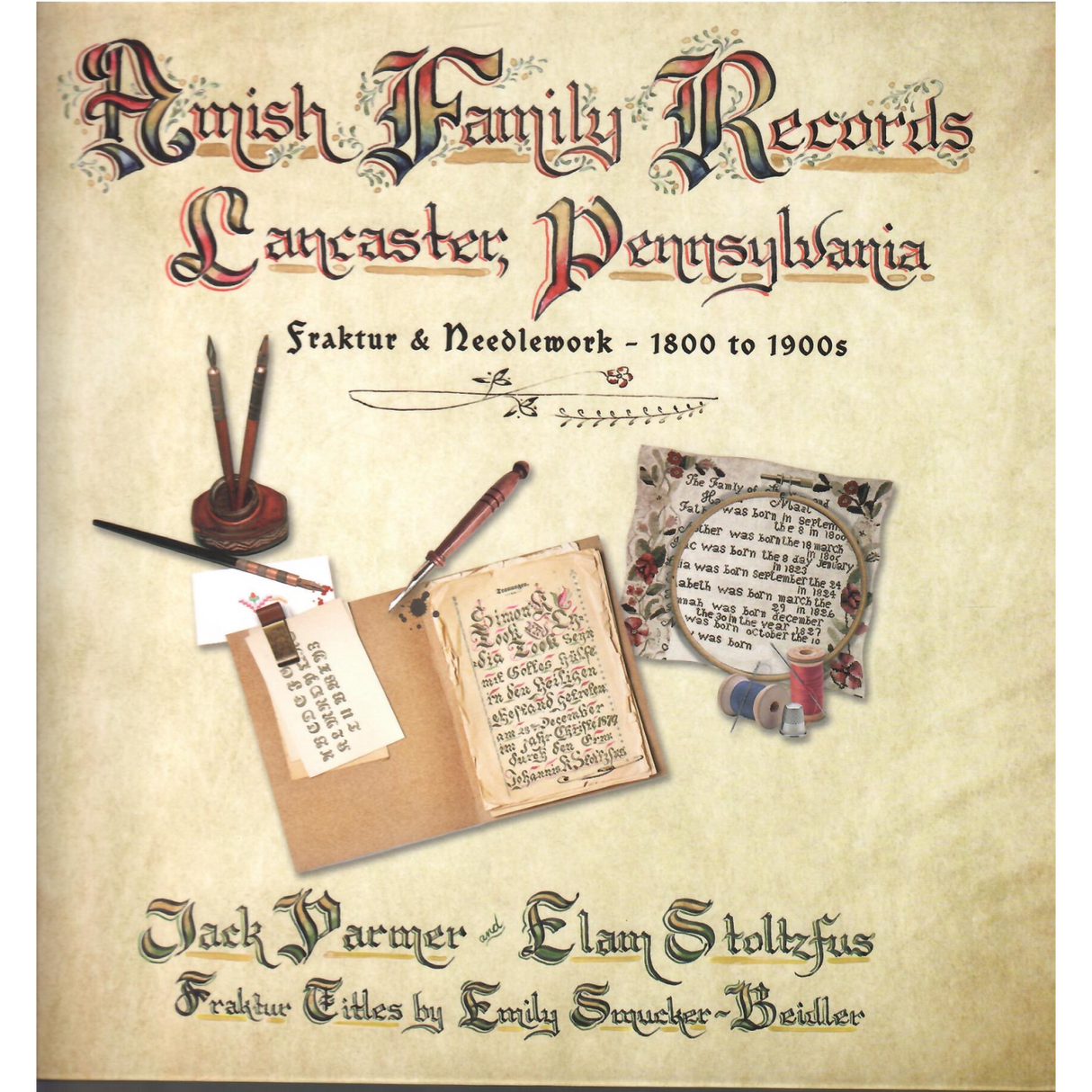 Amish Family Records of Lancaster County, Pennsylvania: Fraktur and Needlework, 1800 to 1900s