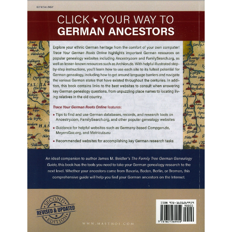 Trace Your German Roots Online: A Complete Guide to German Genealogy Websites, 2nd Edition back cover