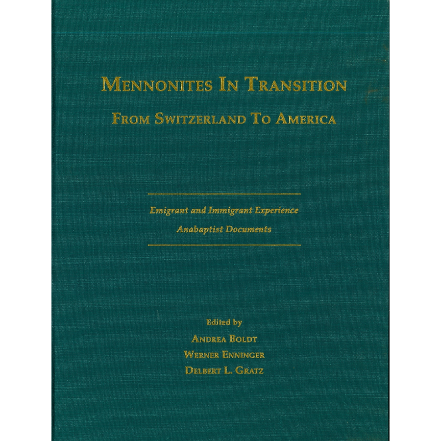 Mennonites in Transition From Switzerland to America