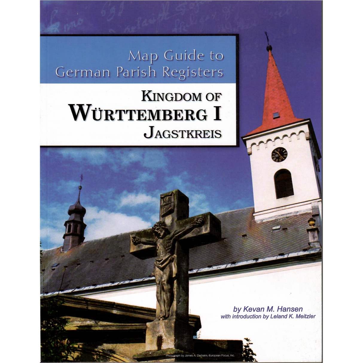 Map Guide to German Parish Registers Volume 5: Württemberg I, Jagstkreis