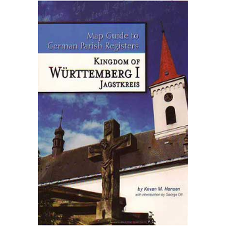 Map Guide to German Parish Registers Volume 5: Württemberg I, Jagstkreis