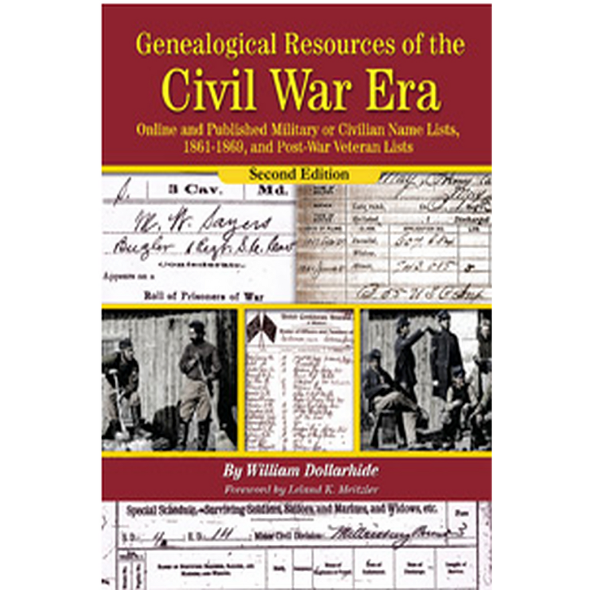 Genealogical Resources of the Civil War Era, Second Edition