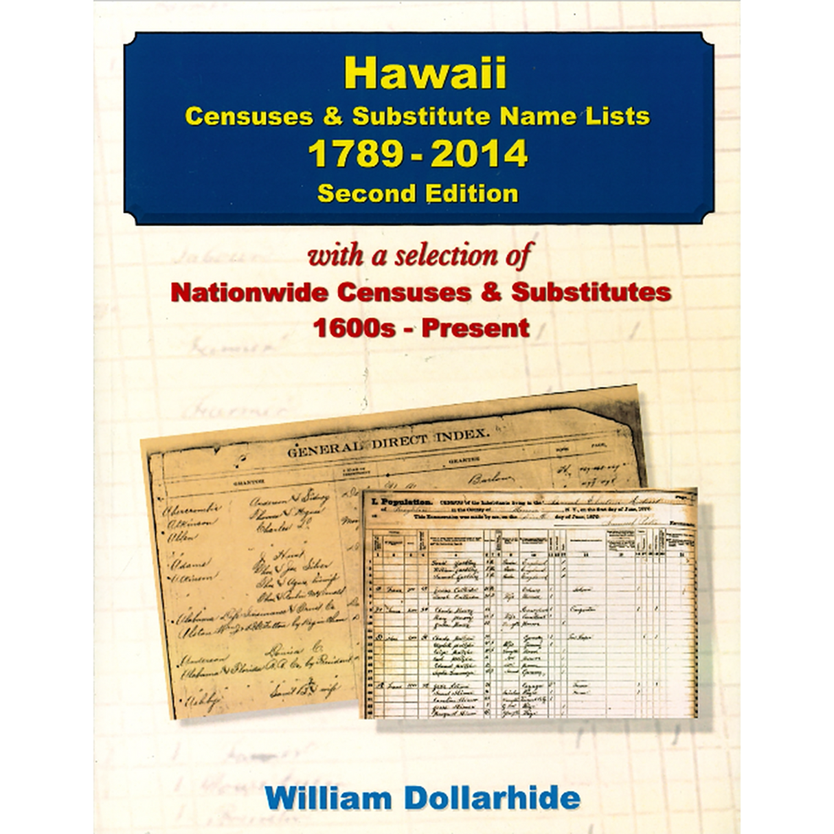 Hawaii Censuses and Substitute Name Lists, 1789-2014, 2nd Edition