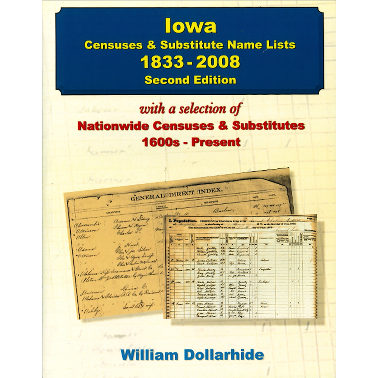 Iowa Censuses and Substitute Name Lists, 1833-2008, 2nd Edition