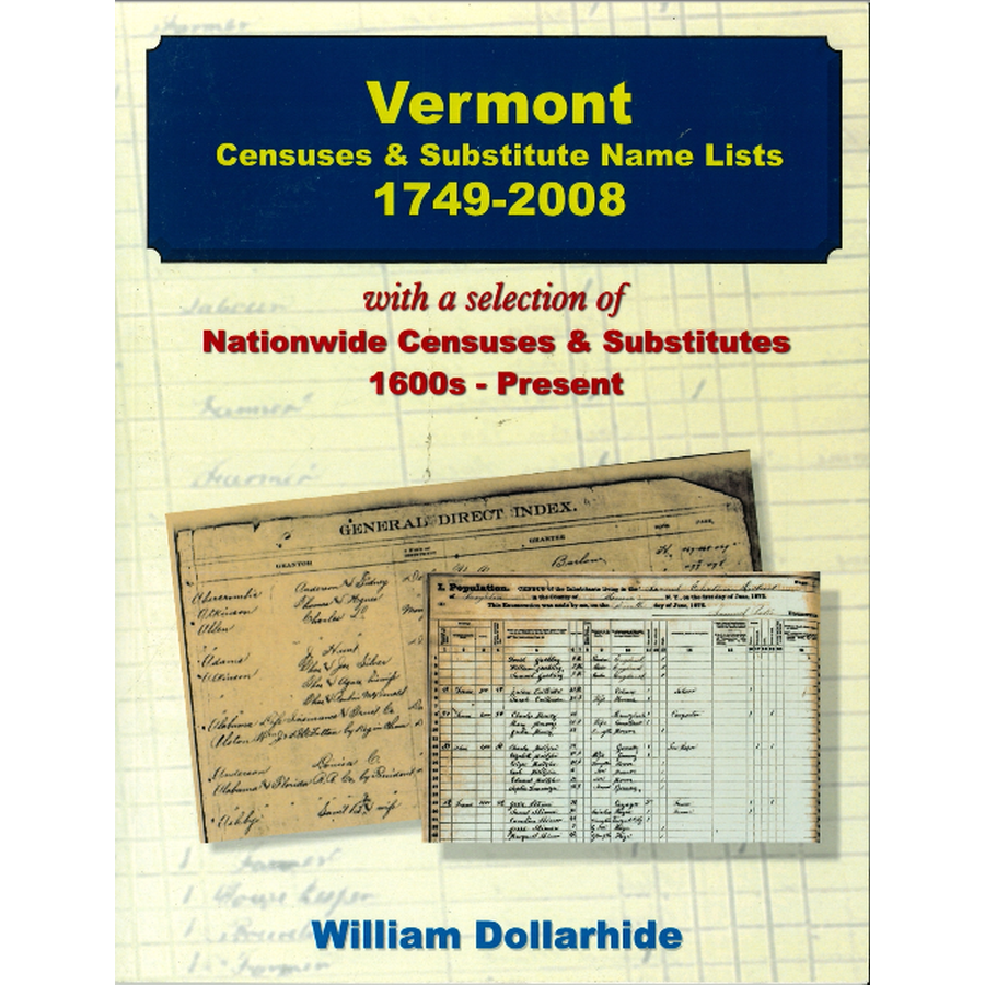 Vermont Censuses and Substitute Name Lists, 1749-2008