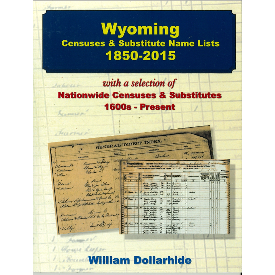 Wyoming Censuses and Substitute Name Lists, 1850-2015