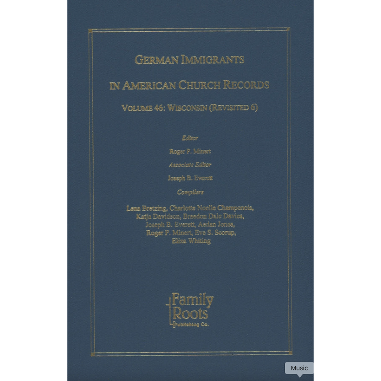German Immigrants in American Church Records, Volume 46: Wisconsin (Revisited 6)