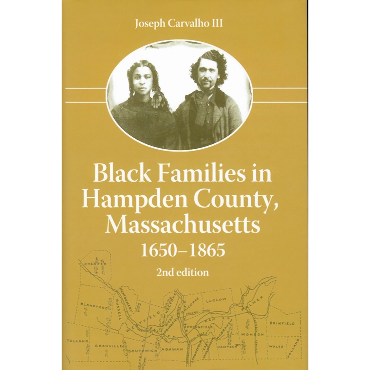 Black Families in Hampden County, Massachusetts, 1650-1865, Revised Edition