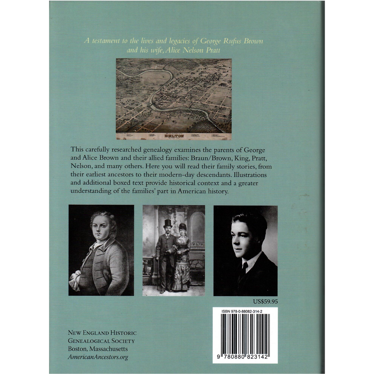 Ancestors and Descendants of George Rufus Brown and Alice Nelson Pratt back cover