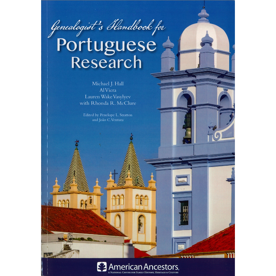 Genealogist’s Handbook for Portuguese Research
