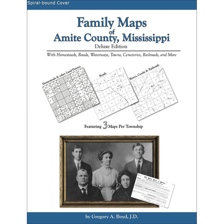 Family Maps of Amite County, Mississippi (Spiral book cover)