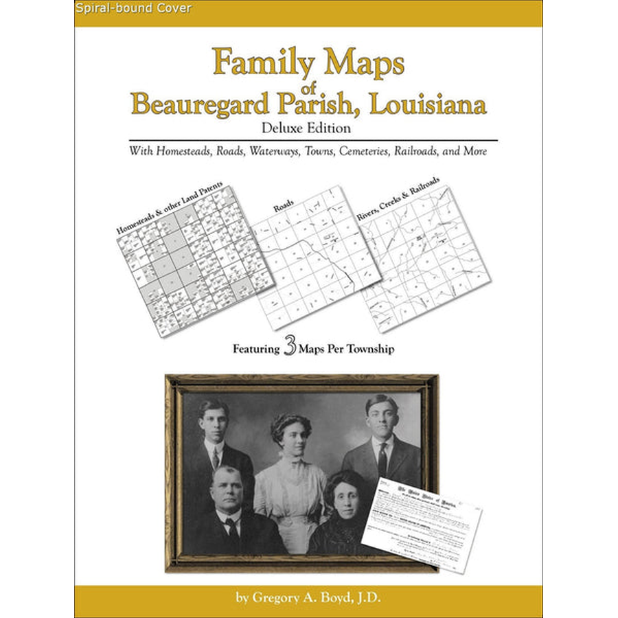 Family Maps of Beauregard Parish, Louisiana (Spiral book cover)