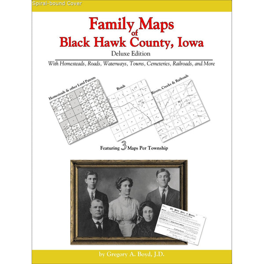 Family Maps of Black Hawk County, Iowa (Spiral book cover)