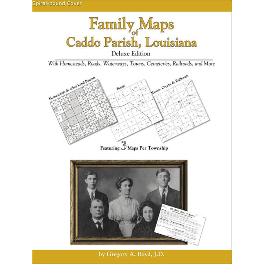 Family Maps of Caddo Parish, Louisiana (Spiral book cover)