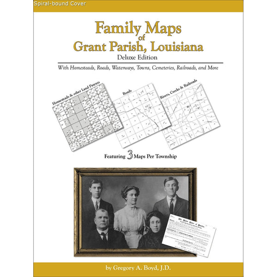 Family Maps of Grant Parish, Louisiana (Spiral book cover)