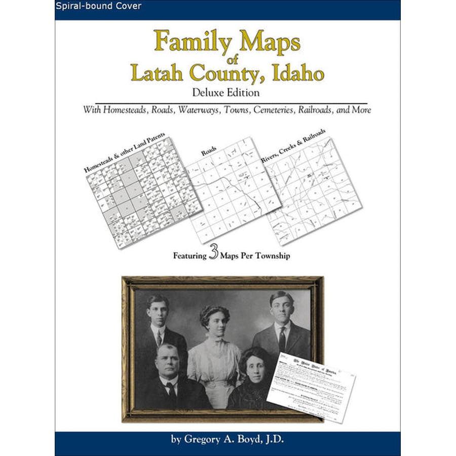 Family Maps of Latah County, Idaho (Spiral book cover)