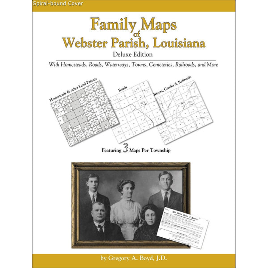 Family Maps of Webster Parish, Louisiana (Spiral book cover)