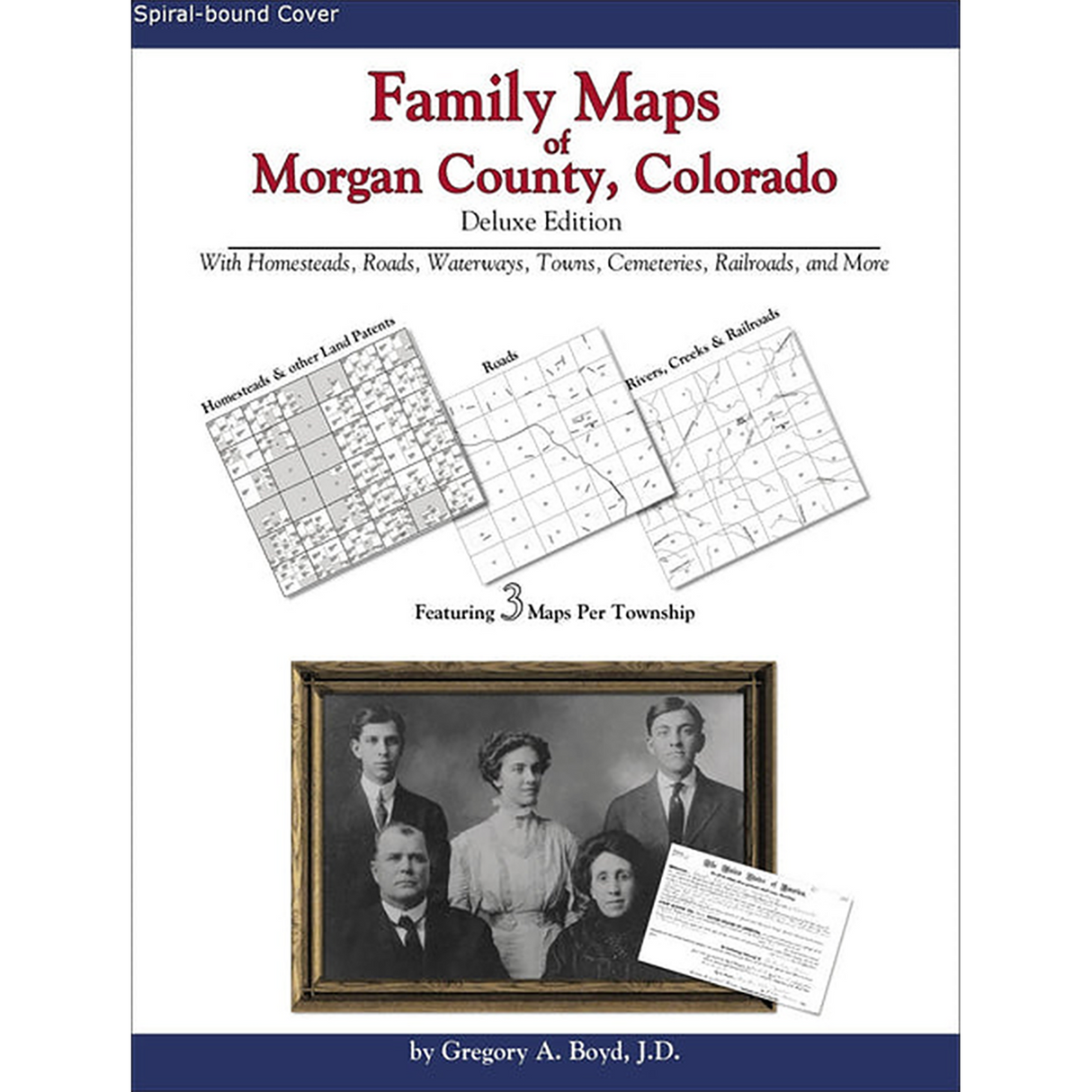 Family Maps of Morgan County, Colorado (Spiral book cover)