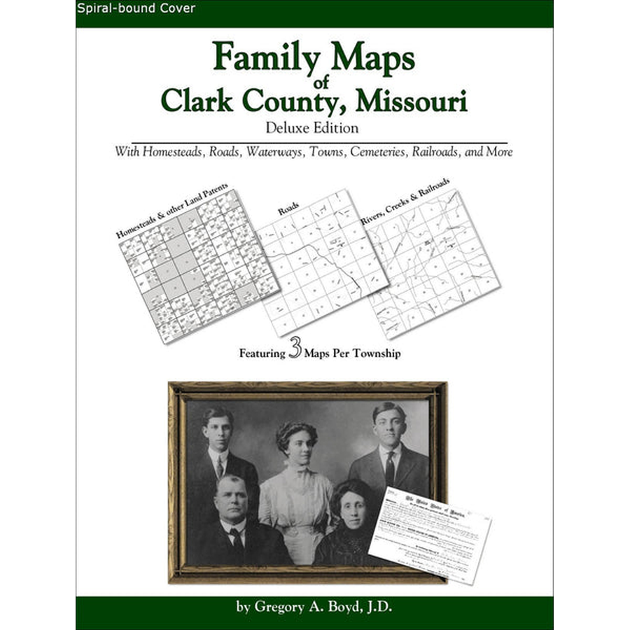 Family Maps of Clark County, Missouri (Spiral book cover)
