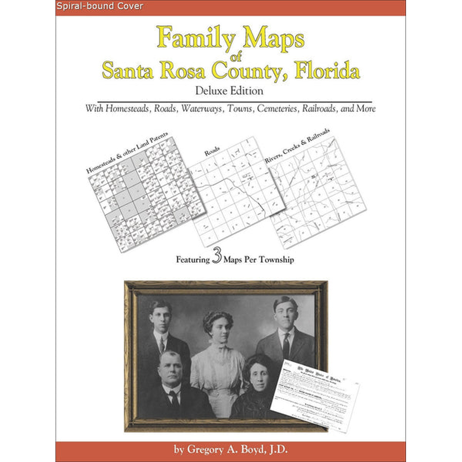 Family Maps of Santa Rosa County, Florida (Spiral book cover)