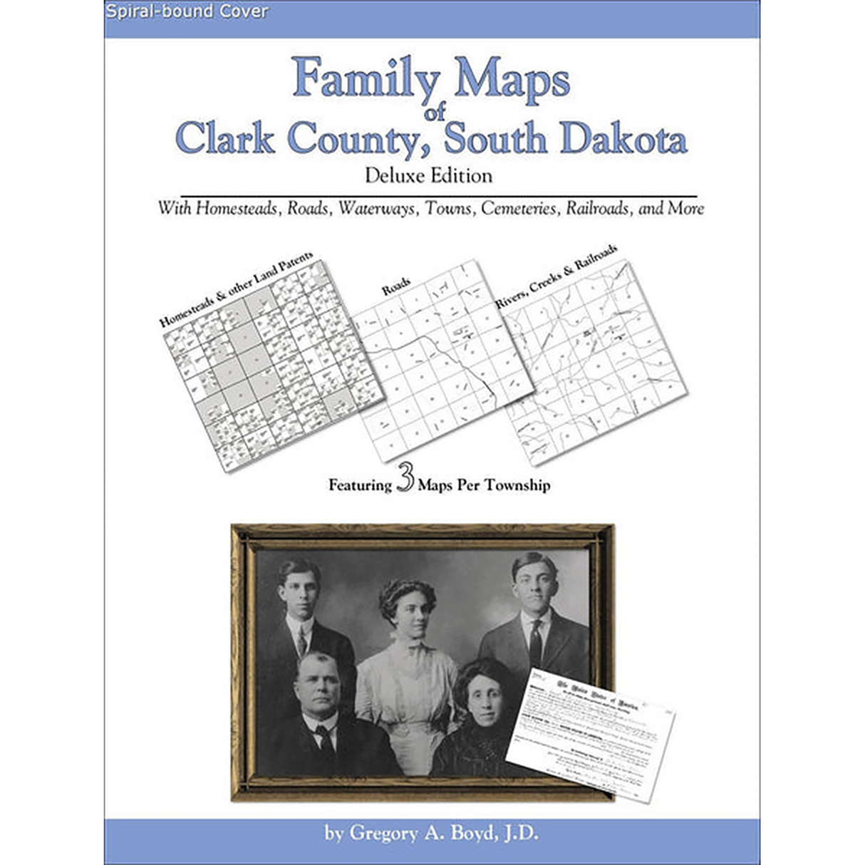 Family Maps of Clark County, South Dakota (Spiral book cover)