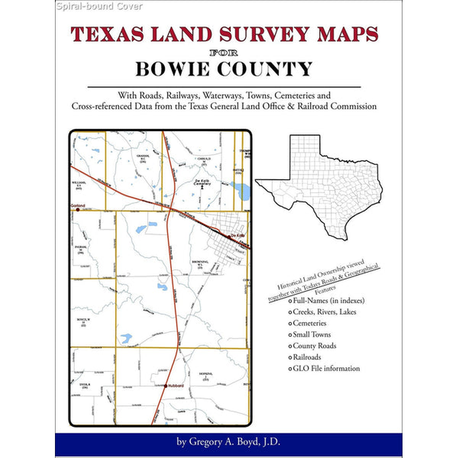 Texas Land Survey Maps for Bowie County (Spiral book cover)