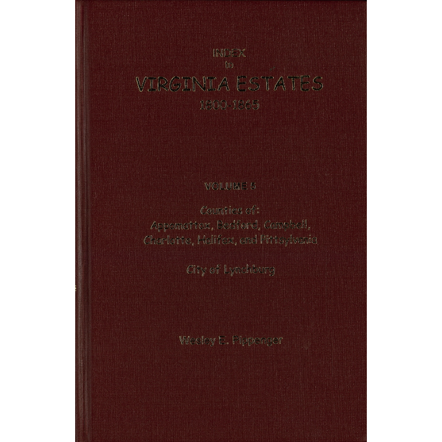 Index to Virginia Estates: 1800-1865, Volume 05