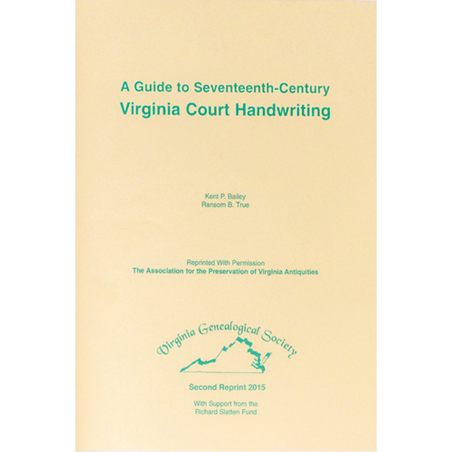 A Guide to 17th-Century Virginia Court Handwriting