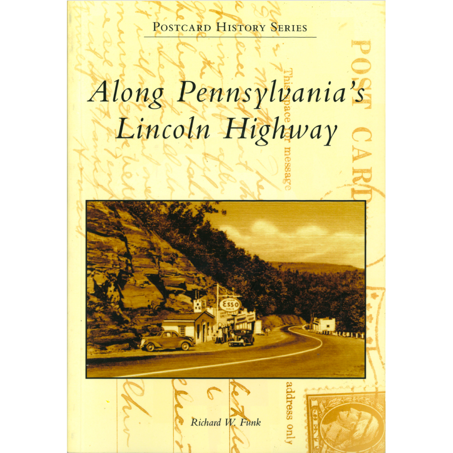Along Pennsylvania's Lincoln Highway
