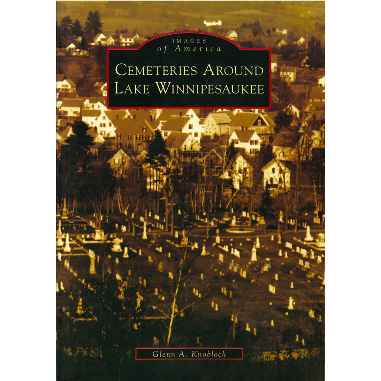 Cemeteries Around Lake Winnipesaukee