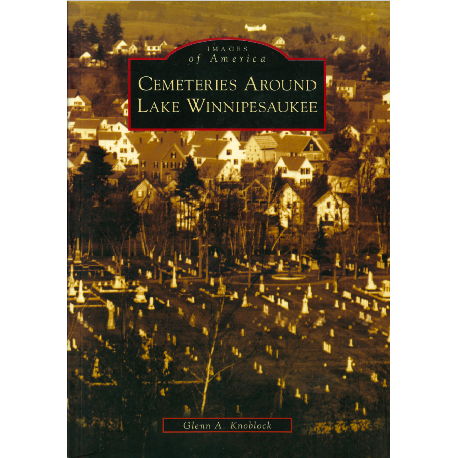 Cemeteries Around Lake Winnipesaukee