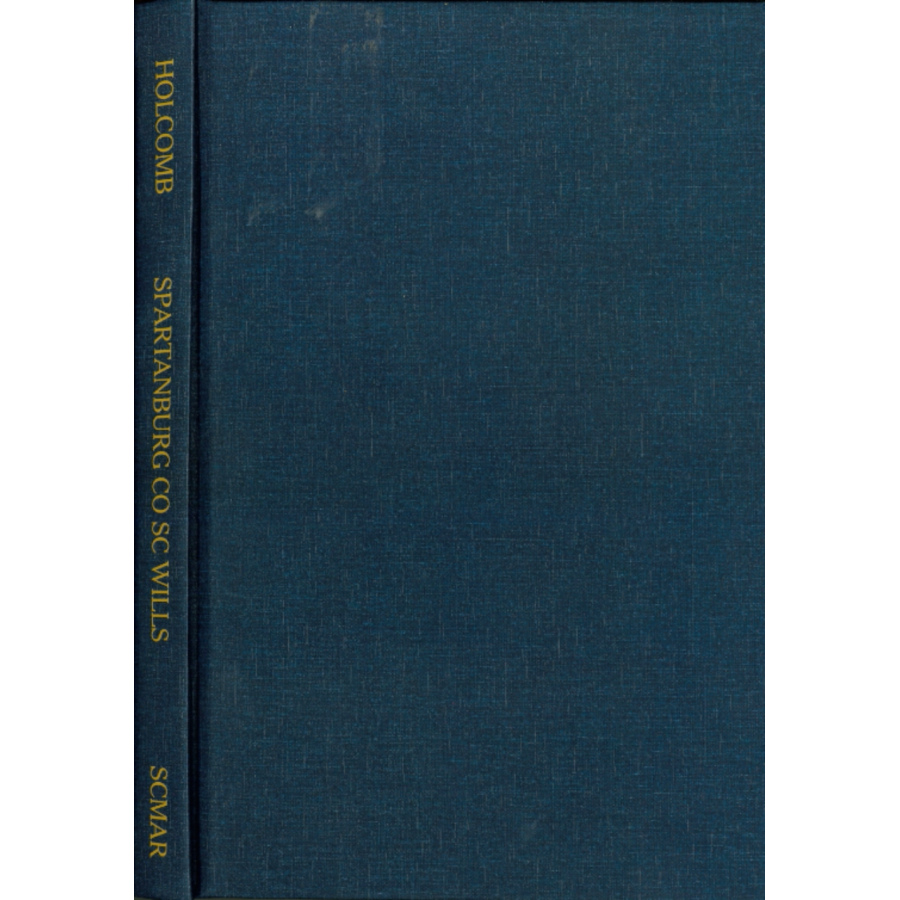 Spartanburg County, South Carolina Will Abstracts, 1787-1840