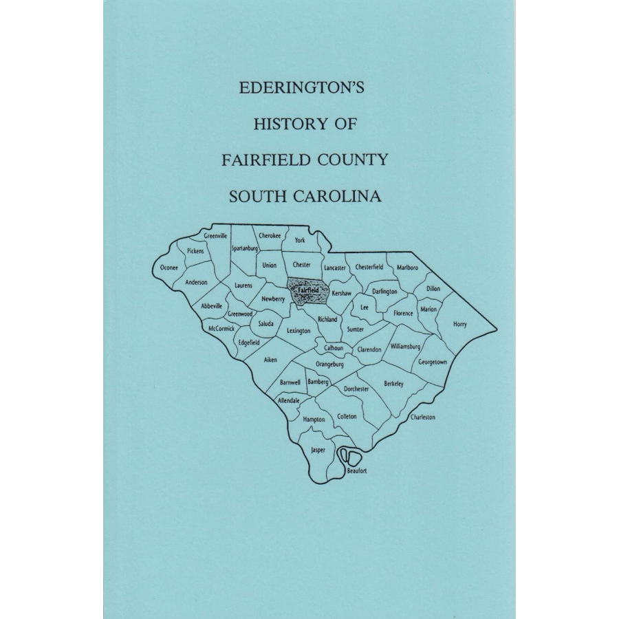 Ederington's History of Fairfield County, South Carolina