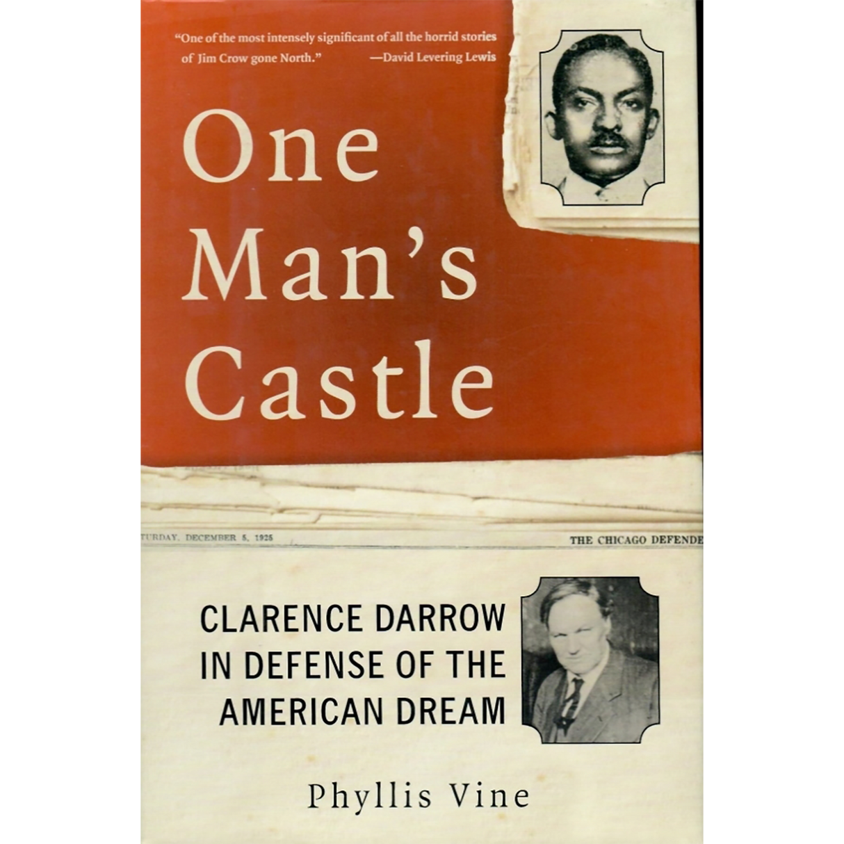 One Man's Castle: Clarence Darrow in Defense of the American Dream